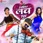 Sorry Love You Jaan - Champa Nishad Song Download