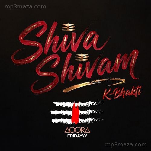 Shiva Shivam : K-Bhakti