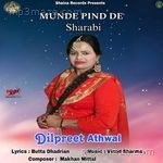 Munde Pind De Sharabi Dilpreet Athwal Song Download