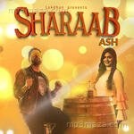 Sharaab Ash Song Download