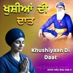 Khushiyaan Di Daat Simran Baba Deep Singh Ji Song Download