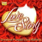 Love Story - Greatest Punjabi Love Ballads - Akhil Sachdeva Song Download