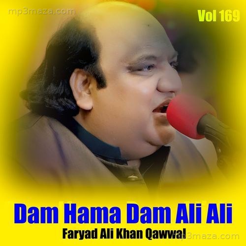 Dam Hama Dam Ali Ali Vol 169