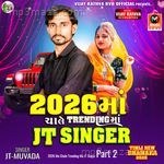 2026 Ma Chale Trending Ma JT Singer Part 2 JT-Muvada Song Download