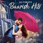 Ultimate Baarish Hits Album Download