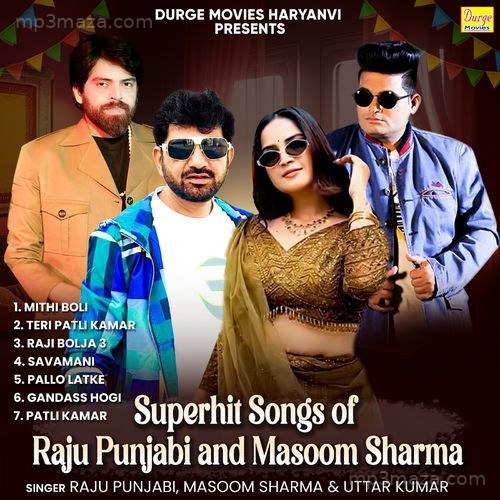 Superhit Songs Of Raju Punjabi And Masoom Sharma