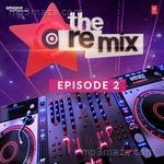 The Remix - Amazon Prime Original Episode 2 - Kunaal Vermaa Song Download
