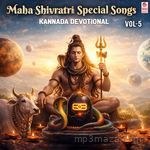 Maha Shivratri Special Kannada Devotional Songs Vol-5 Album Download