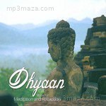Dhyaan - Music For Meditation & Relaxation - Gaurav Issar Song Download