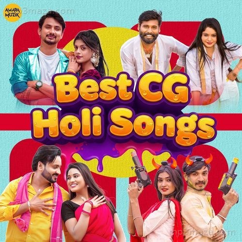Best CG Holi Songs