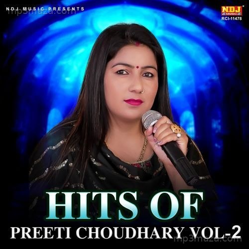 Hits Of Preeti Choudhary Vol 2