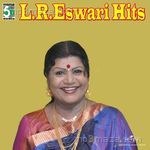 L.R. Eswari Hits - L.R. Eswari Song Download