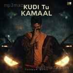 Kudi Tu Kamaal Tasnur Oyng Song Download