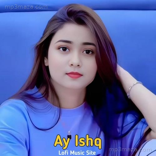 Ay Ishq