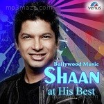 Bollywood Music - Shaan At His Best Album Download