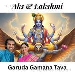 Garuda Gamana Tava Aks &amp; Lakshmi Song Download