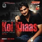 Koi Khaas - Someone Special - Cheema Y Song Download