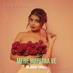Mere Mahiyaa Ve Saundrya Singhal Song Download