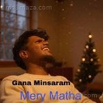 Mery Matha Gana Minsaram MP3 Download