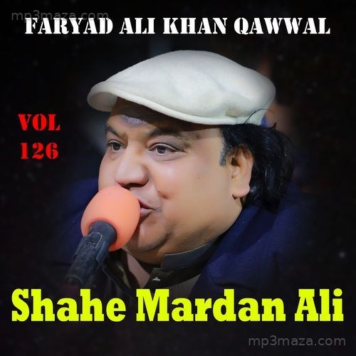 Shahe Mardan Ali Vol 126
