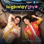 Highway Love (Soundtrack from the Series) Album Download