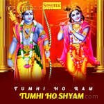 Tumhi Ho Ram Tumhi Ho Shyam Album Download