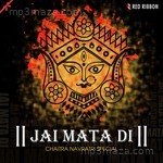 Jai Mata Di - Chaitra Navratri Special - Devki Pandit Song Download