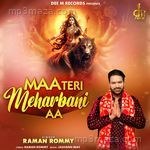 Maa Teri Meharbani Aa Raman Rommy Song Download