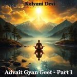Advait Gyan Geet - Part 1 - Vandana Gupta Song Download