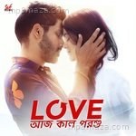 Love Aaj Kal Porshu (Original Motion Picture Soundtrack) Album Download