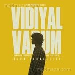 Vidiyal Varum vino versatiles MP3 Download