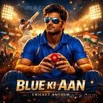 Blue Ki Aan Anand Parmar Song Download