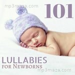 101 Lullabies for Newborns - Gentle Lullabies of Nature to Sleep Through the Night - Shantanu Sudame Song Download