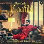 Kaafila - Kunaal Vermaa Song Download