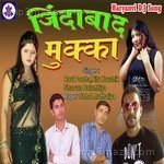 Zindabad Mukka - Vikas Kumar Song Download