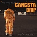 Gangsta Drip Parmish Verma Song Download