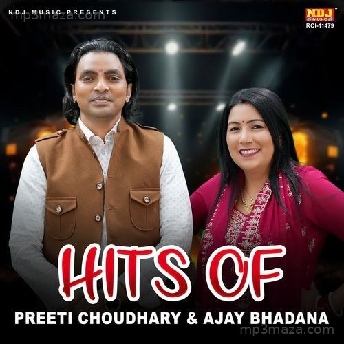 Hits Of Preeti Choudhary & Ajay Bhadana