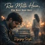 Roz Milte Hai Digvijay Singh Song Download