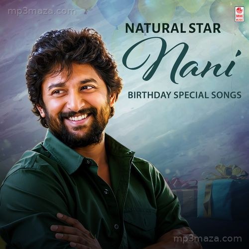 Natural Star Nani Birthday Special Songs