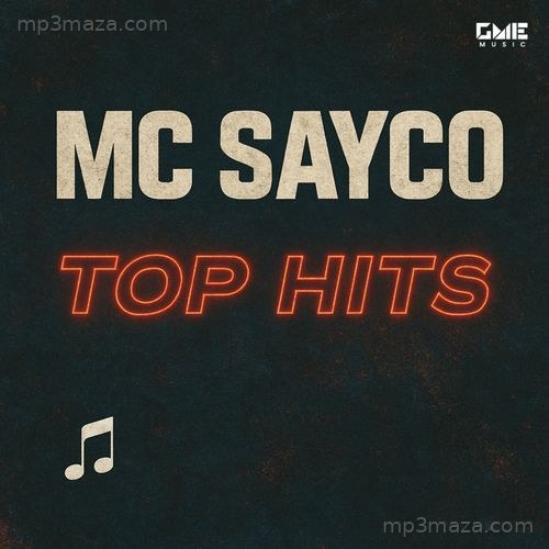 MC Sayco Top HITS