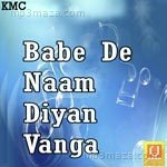 Babe De Naam Diyan Vanga - Surinder Kaur Song Download