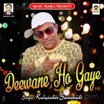 Deewane Ho Gaye Kulwinder Sainabadi Song Download