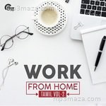 Work From Home Tamil Vol-02 - Vivek Sagar Song Download