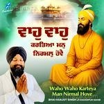 Waho Waho Karteya Man Nirmal Hove Album Download
