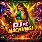 DJ Pe Nachungi Ijaan Records MP3 Download