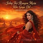 Sufi Rangon Mein Kho Gaya Dil Niyo Digital Song Download