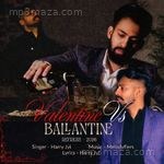 VALENTIME VS BALLANTINE REFRESH - 2026 Harry Jyi Song Download