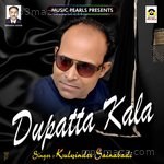Dupatta Kala Kulwinder Sainabadi Song Download