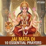 Jai Mata Di - 10 Essential Prayers Album Download