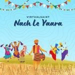 Nach Le Yaara VirtualSaint Song Download